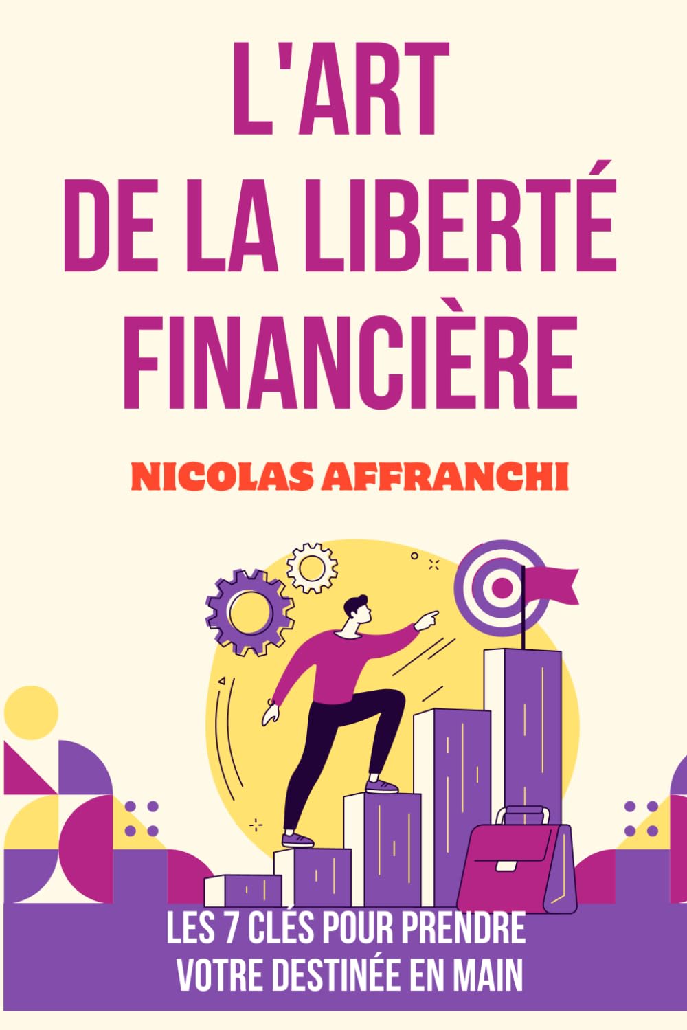 L'art de la Liberté Financière